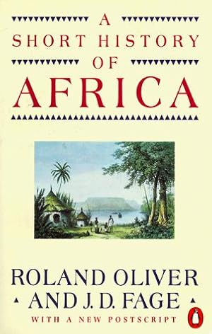 Bild des Verkufers fr A Short History of Africa zum Verkauf von WeBuyBooks 2