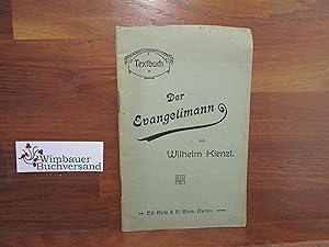 Image du vendeur pour Der Evangelimann. Textbuch mis en vente par Antiquariat im Kaiserviertel | Wimbauer Buchversand