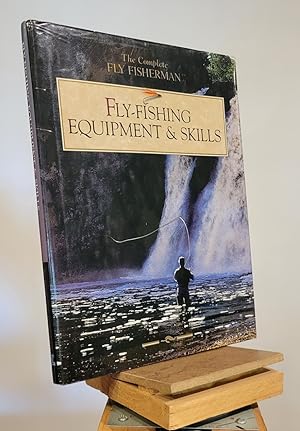 Bild des Verkufers fr Fly-Fishing Equipment & Skills (The Complete Fly Fisherman) zum Verkauf von Henniker Book Farm and Gifts