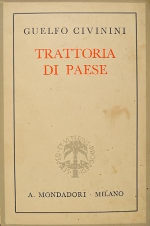 Imagen del vendedor de Trattoria di paese. a la venta por FIRENZELIBRI SRL