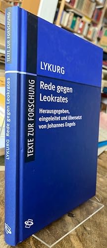 Bild des Verkufers fr Rede gegen Leokrates. Herausgegeben, eingeleitet und bersetzt von Johannes Engels. zum Verkauf von Antiquariat Thomas Nonnenmacher