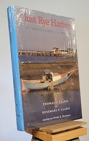 Just Rye Harbor: An Appreciation And History (Publication of the Portsmouth Marine Society)