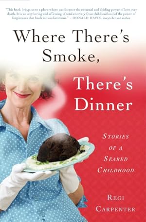 Seller image for Where There's Smoke, There's Dinner : Stories of a Seared Childhood for sale by GreatBookPrices