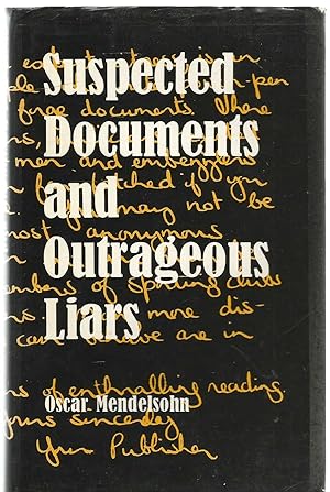 Suspected Documents and Outrageous Liars