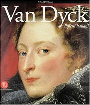 Seller image for Van Dyck. Riflessi italiani. for sale by FIRENZELIBRI SRL