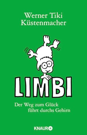 Limbi Der Weg zum Glück führt durchs Gehirn