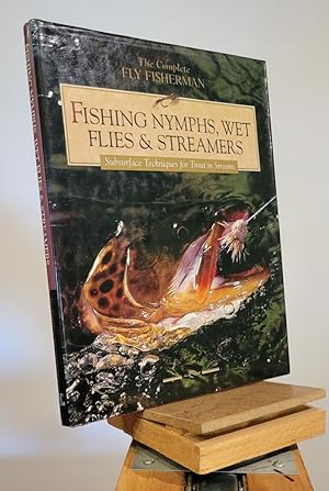 Image du vendeur pour Fishing Nymphs, Wet Flies & Streamers, Subsurface Techniques for Trout in Streams mis en vente par Henniker Book Farm and Gifts