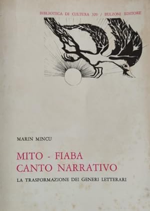 Seller image for Mito, fiaba, canto narrativo. La trasformazione dei generi letterari. for sale by FIRENZELIBRI SRL