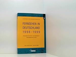 Bild des Verkufers fr Fernsehen in Deutschland 1998-1999: Programmstrukturen, Programminhalte, Programmentwicklungen (Schriftenreihe der Landesmedienanstalten) 1998/1999 zum Verkauf von Book Broker