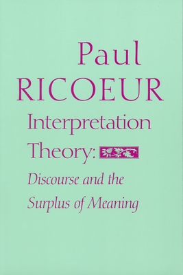 Imagen del vendedor de Interpretation Theory: Discourse and the Surplus of Meaning (Paperback or Softback) a la venta por BargainBookStores