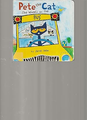 Pete the Cat: The Wheels on the Bus Board Book