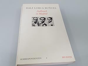 Imagen del vendedor de Dali, Lorca, Buuel Aufbruch in Madrid a la venta por SIGA eG