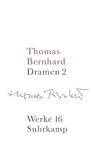 Bild des Verkufers fr Bernhard, Thomas: Werke; Teil: Bd. 16., Dramen. - 2. hrsg. von Manfred Mittermayer und Jean-Marie Winkler zum Verkauf von Antiquariat im Schloss