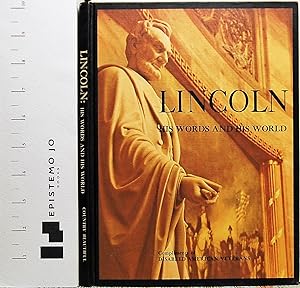 Immagine del venditore per Lincoln: His Words and His World venduto da Epistemo Jo Books
