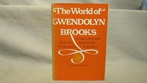 Bild des Verkufers fr The World of Gwendolyn Brooks. First edition so stated 1971 fine in near fine dust jacket. zum Verkauf von J & J House Booksellers, ABAA