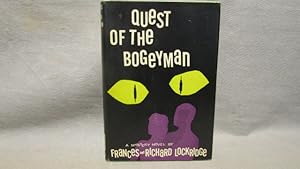 Quest of the Bogeyman. First edition 1964 fine in fine dust jacket.