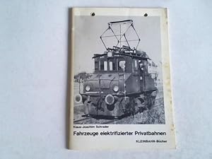 Image du vendeur pour Fahrzeuge elektrifizierter Privatbahnen mis en vente par Celler Versandantiquariat