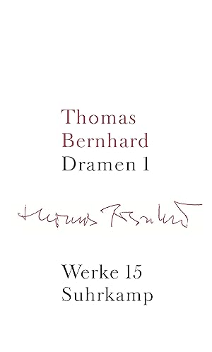 Bild des Verkufers fr Bernhard, Thomas: Werke; Teil: Bd. 15., Dramen. - 1. hrsg. von Manfred Mittermayer und Jean-Marie Winkler zum Verkauf von Antiquariat im Schloss