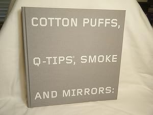 Seller image for Cotton Puffs, Q-Tips, Smoke and Mirrors: the Drawings of Ed Ruscha for sale by curtis paul books, inc.