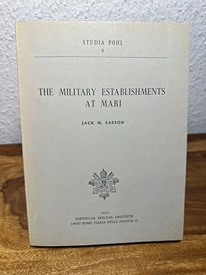 Bild des Verkufers fr The Military Establishments at Mari. Text in Englisch. zum Verkauf von Antiquariat an der Nikolaikirche
