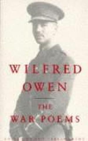 Image du vendeur pour The War Poems Of Wilfred Owen mis en vente par Wegmann1855