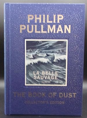 THE BOOK OF DUST: La Belle Sauvage: Volume One