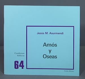 Imagen del vendedor de Ams y Oseas. Jess Mara Asurmendi Ruiz a la venta por EL DESVAN ANTIGEDADES