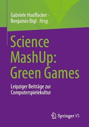 Seller image for Science MashUp: Green Games for sale by Rheinberg-Buch Andreas Meier eK