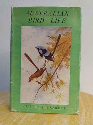 Seller image for Australian Bird Life for sale by Counterpane Books