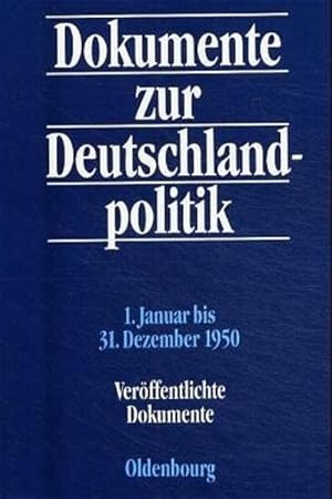 Bild des Verkufers fr Dokumente zur Deutschlandpolitik, Bd.3, 1. Januar bis 31. Dezember 1950, 2 Halbbde.: Verffentlichte Dokumente; Unverffentlichte Dokumente. Z. Tl. in . Reihe II: 9. Mai 1945 bis 4. Mai 1955) zum Verkauf von buchlando-buchankauf