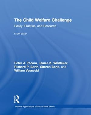 Imagen del vendedor de Child Welfare Challenge : Policy, Practice, and Research a la venta por GreatBookPrices