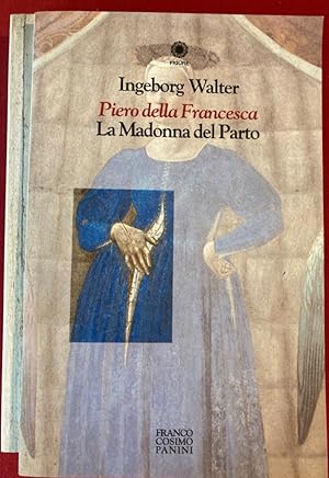 Bild des Verkufers fr Piero della Francesca: La Madonna del Parto. zum Verkauf von Plurabelle Books Ltd