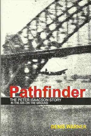 Pathfinder: In The Air - On The Ground. The Peter Isaacson Story