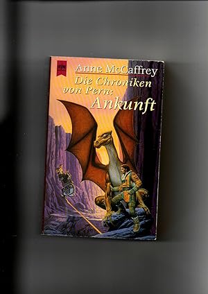 Anne McCaffrey, Die Chroniken von Pern - Ankunft