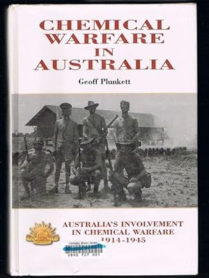 Seller image for Chemical Warfare in Australia: Australia's Involvement in Chemical Warfare 1914-1945 for sale by Fine Print Books (ABA)