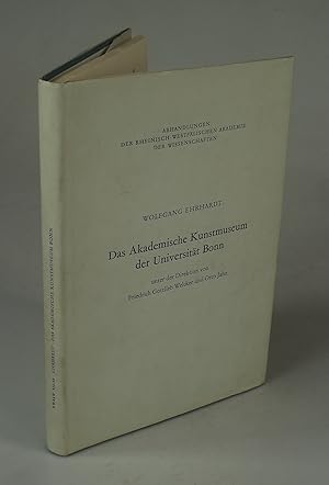 Image du vendeur pour Das Akademische Kunstmuseum der Universitt Bonn unter der Direktion Friedrich Gottlieb Welcker und Otto Jahn. mis en vente par Antiquariat Dorner