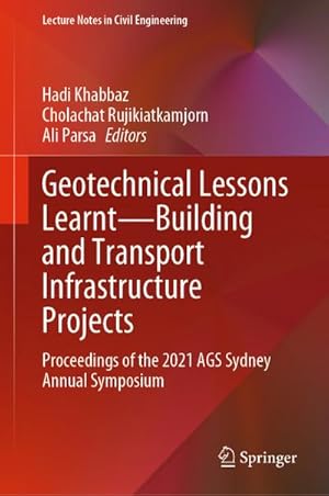 Seller image for Geotechnical Lessons LearntBuilding and Transport Infrastructure Projects for sale by BuchWeltWeit Ludwig Meier e.K.