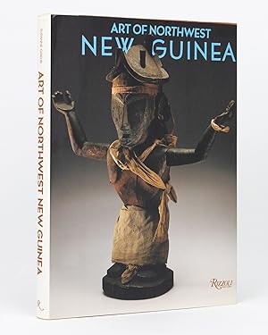 Bild des Verkufers fr Art of Northwest New Guinea. From Geelvink Bay, Humboldt Bay, and Lake Sentani zum Verkauf von Michael Treloar Booksellers ANZAAB/ILAB