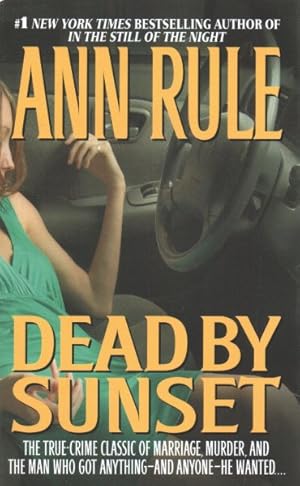 Seller image for Dead by Sunset : Perfect Husband, Perfect Killer for sale by GreatBookPrices
