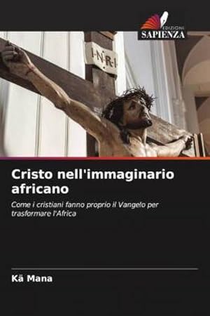 Imagen del vendedor de Cristo nell'immaginario africano a la venta por BuchWeltWeit Ludwig Meier e.K.