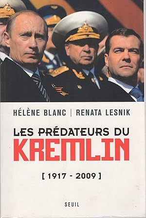 Seller image for Les prdateurs du Kremlin 1917-2009 . for sale by Librera Astarloa