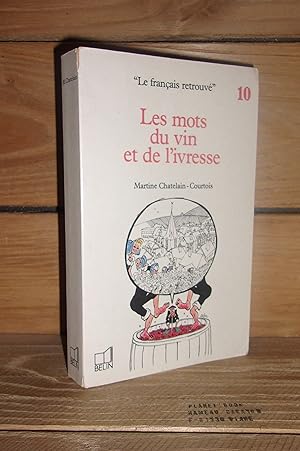 Seller image for LES MOTS DU VIN ET DE L'IVRESSE for sale by Planet's books