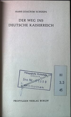 Bild des Verkufers fr Der Weg ins Deutsche Kaiserreich. zum Verkauf von books4less (Versandantiquariat Petra Gros GmbH & Co. KG)