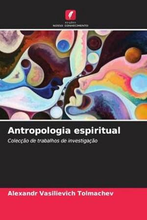 Seller image for Antropologia espiritual for sale by BuchWeltWeit Ludwig Meier e.K.