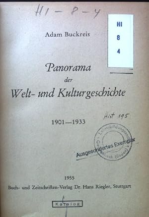 Imagen del vendedor de Panorama der Welt- und Kulturgeschichte : Politik des zwanzigsten Jahrhunderts 1901 - 1933. a la venta por books4less (Versandantiquariat Petra Gros GmbH & Co. KG)