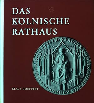 Bild des Verkufers fr Das klnische Rathaus. Kleine Bcher rheinischer Kunst zum Verkauf von books4less (Versandantiquariat Petra Gros GmbH & Co. KG)