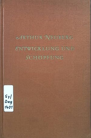Seller image for Entwicklung und Schpfung. for sale by books4less (Versandantiquariat Petra Gros GmbH & Co. KG)