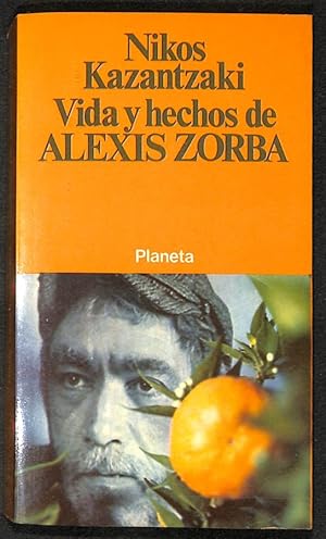 Seller image for Vida y hechos de Alexis Zorba for sale by Els llibres de la Vallrovira