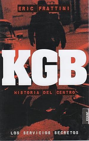 Immagine del venditore per KGB. Historia del Centro . venduto da Librera Astarloa