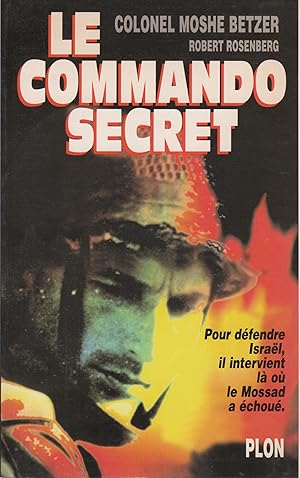 Image du vendeur pour Le commando secret . mis en vente par Librera Astarloa